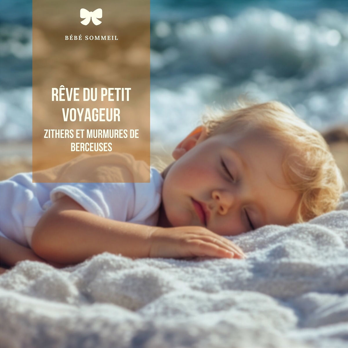 Album cover of Rêve du petit voyageur: Zithers et murmures de berceuses