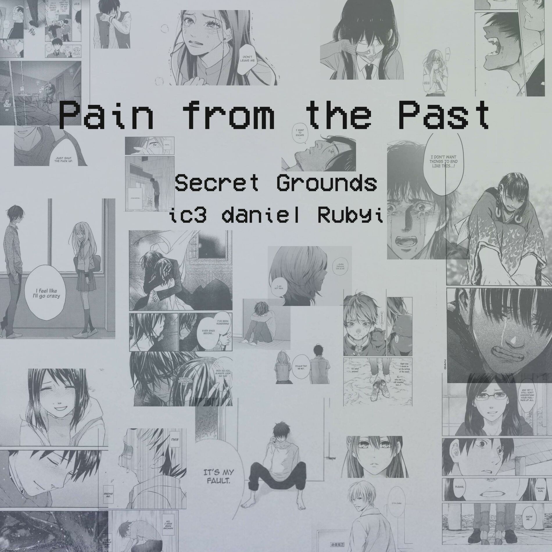 Album cover of Pain from the Past (feat. ic3, daniel & Rubyi)