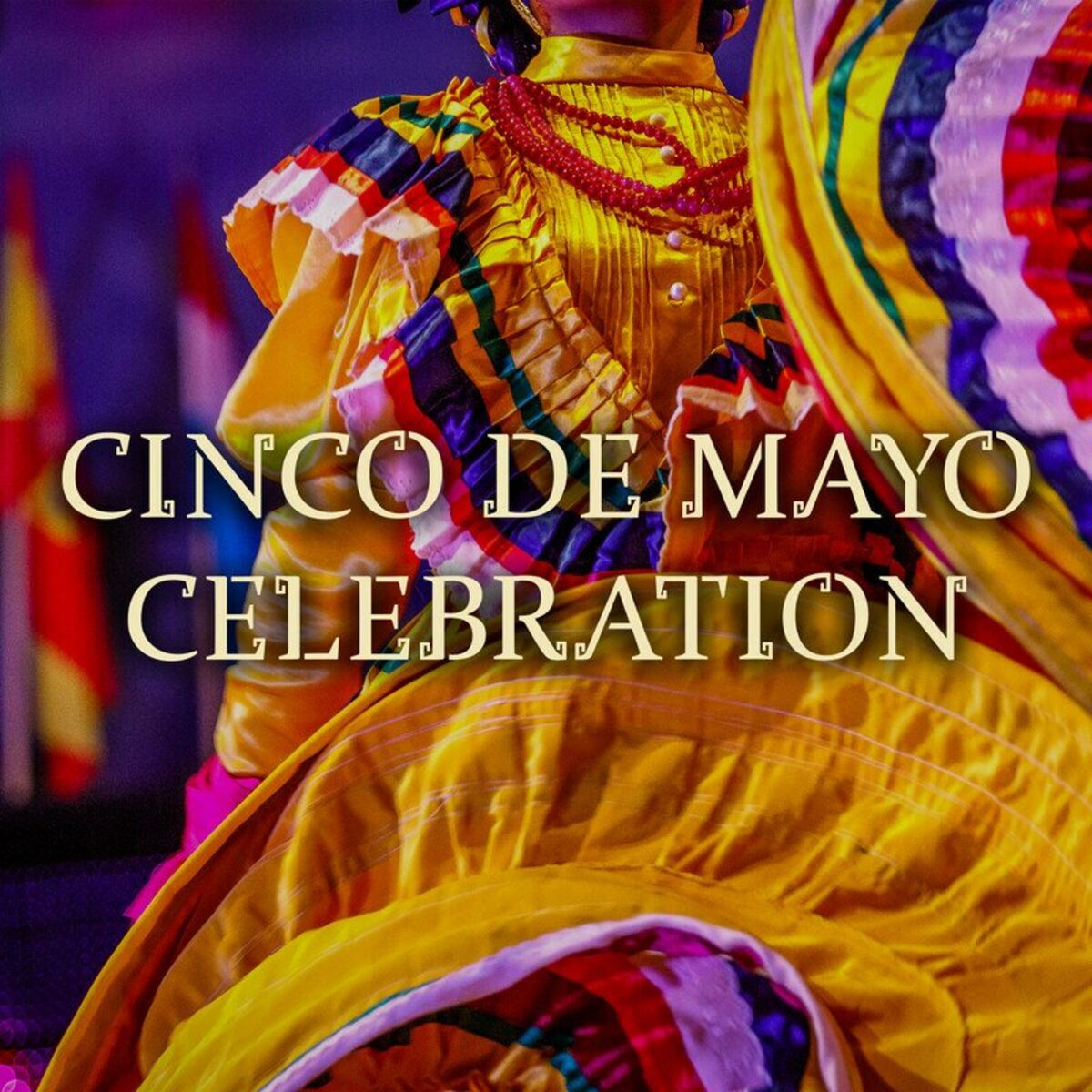 Album cover of Cinco De Mayo Celebration
