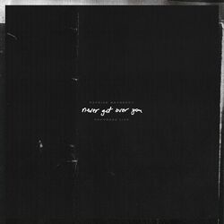 Cover of Never Get Over You
