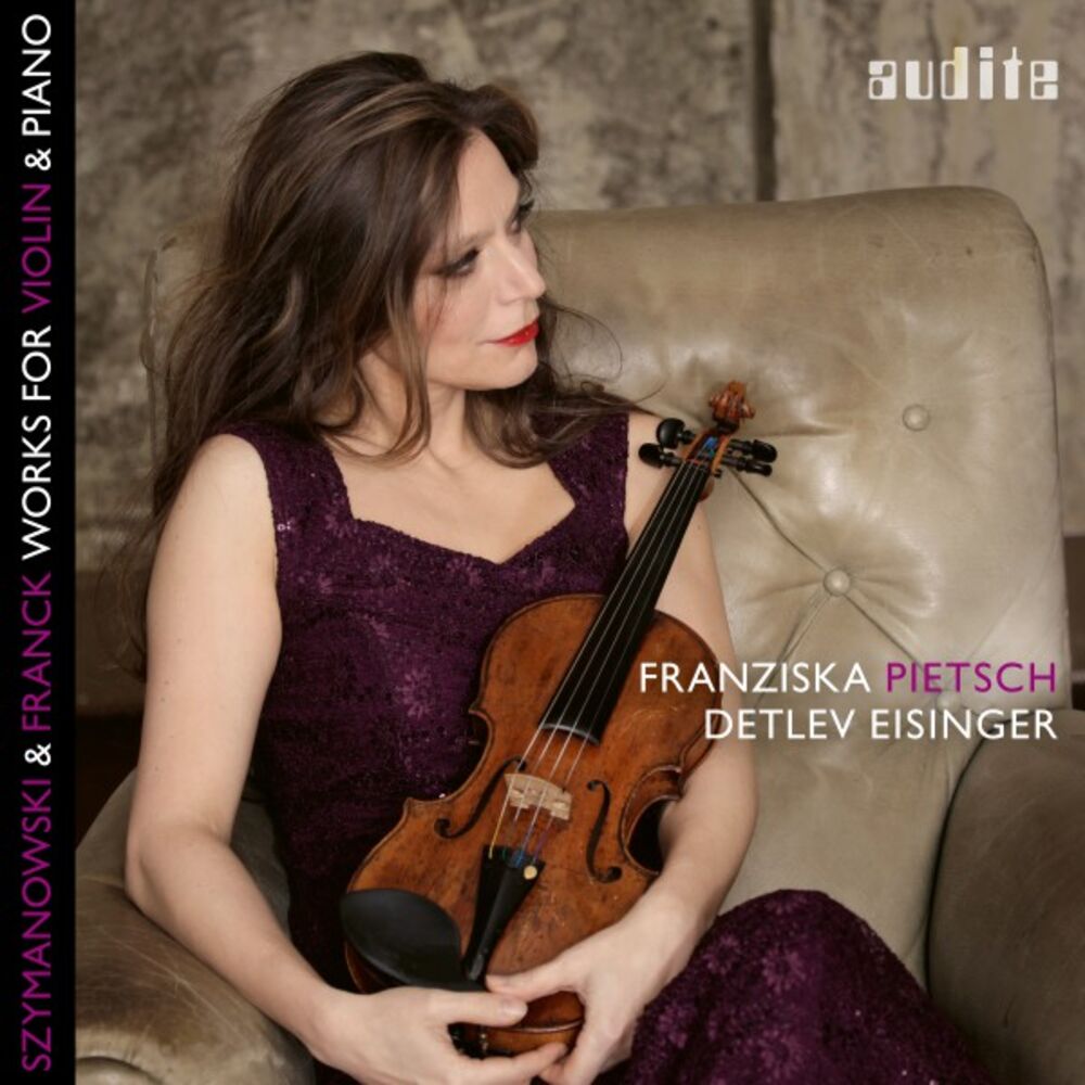 Picture of Szymanowski & Franck: Works for Violin & Piano