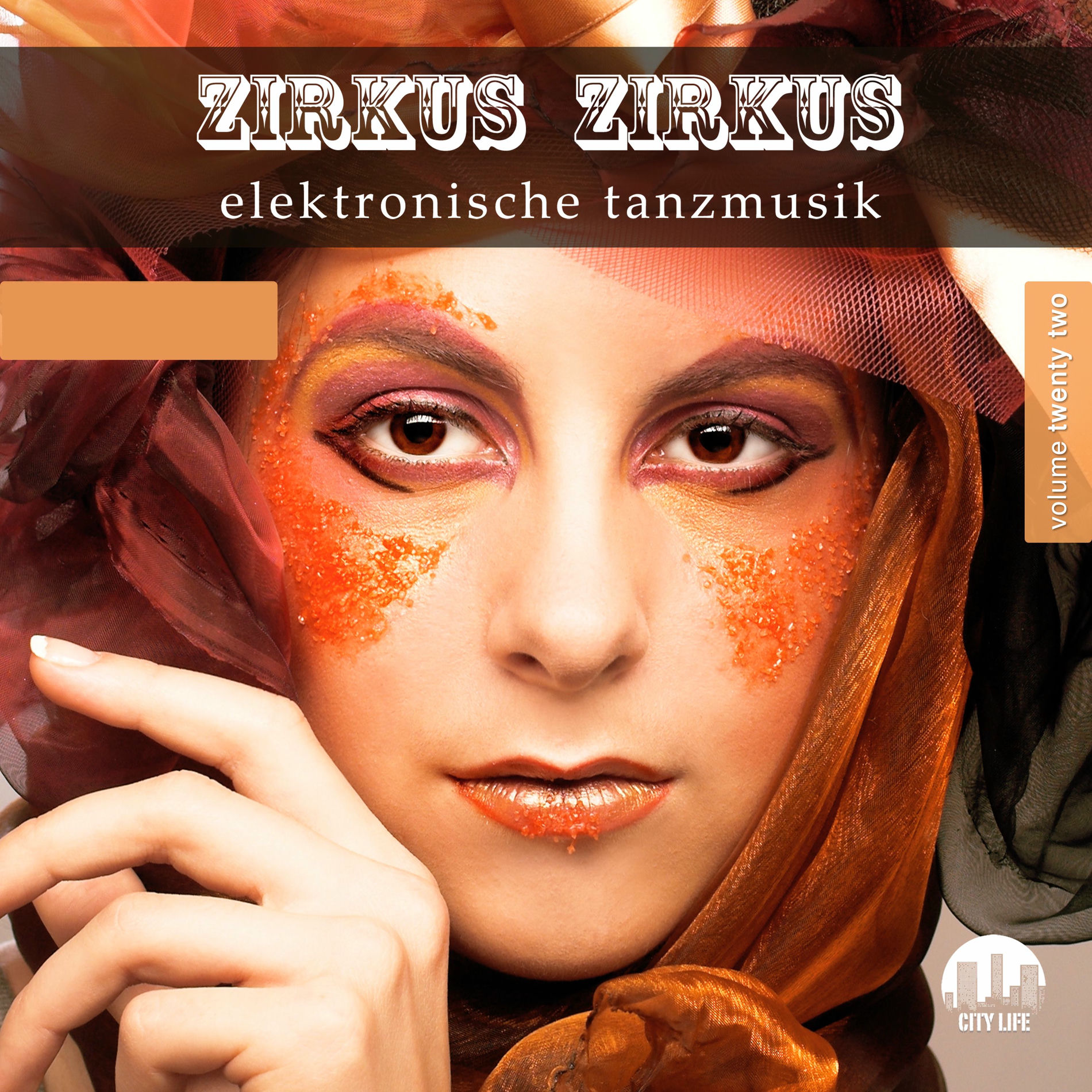 Album cover of Zirkus Zirkus, Vol. 22 (Elektronische Tanzmusik)