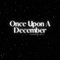 Once Upon A December (2022) by Annapantsu album cover