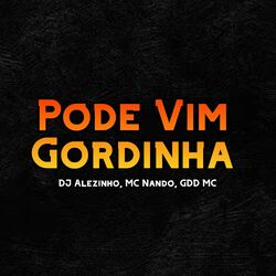 Cover of Pode Vim Gordinha