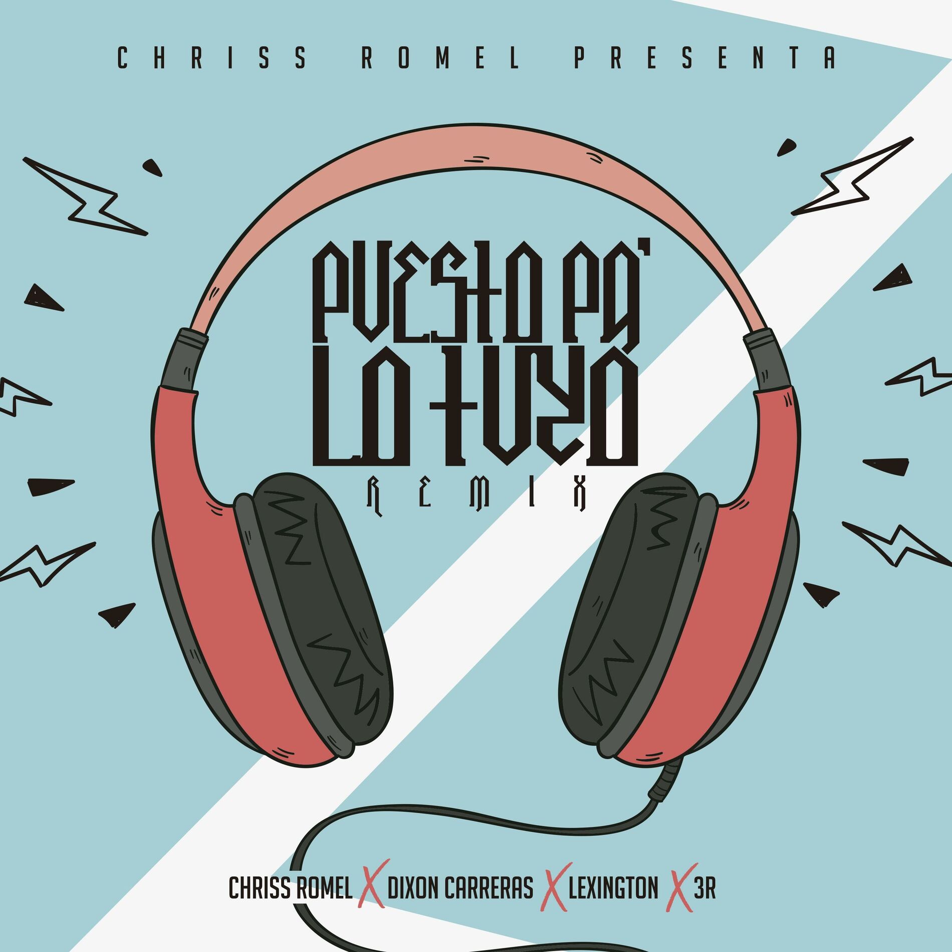 Album cover of Puesto Pa Lo Tuyo (feat. Lexington, Dixon Carreras & 3r)