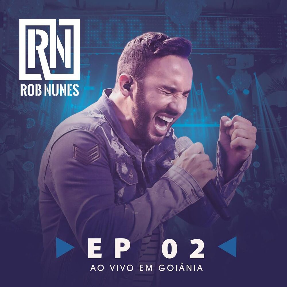 Picture of Rob Nunes Ao Vivo em Goiânia, Parte 2