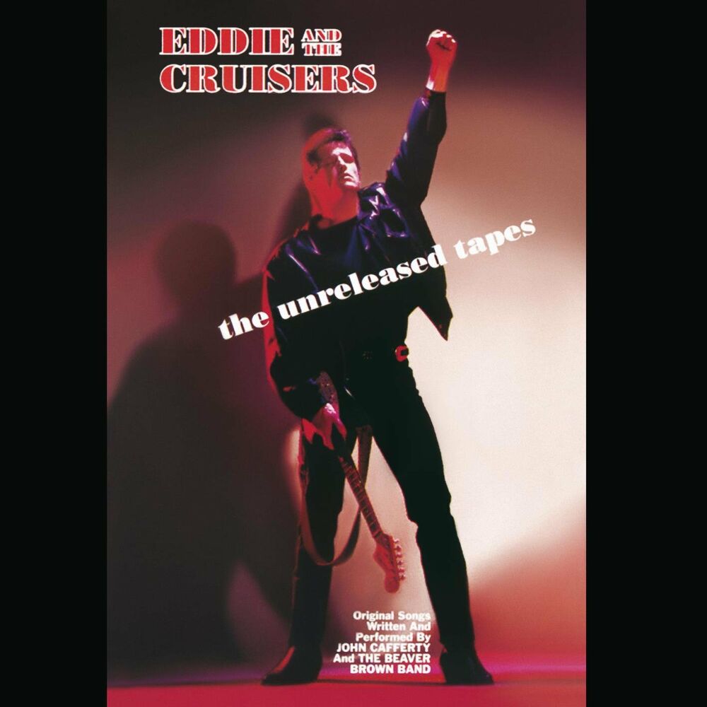 Picture of Eddie and The Cruisers: The Unreleased Tapes