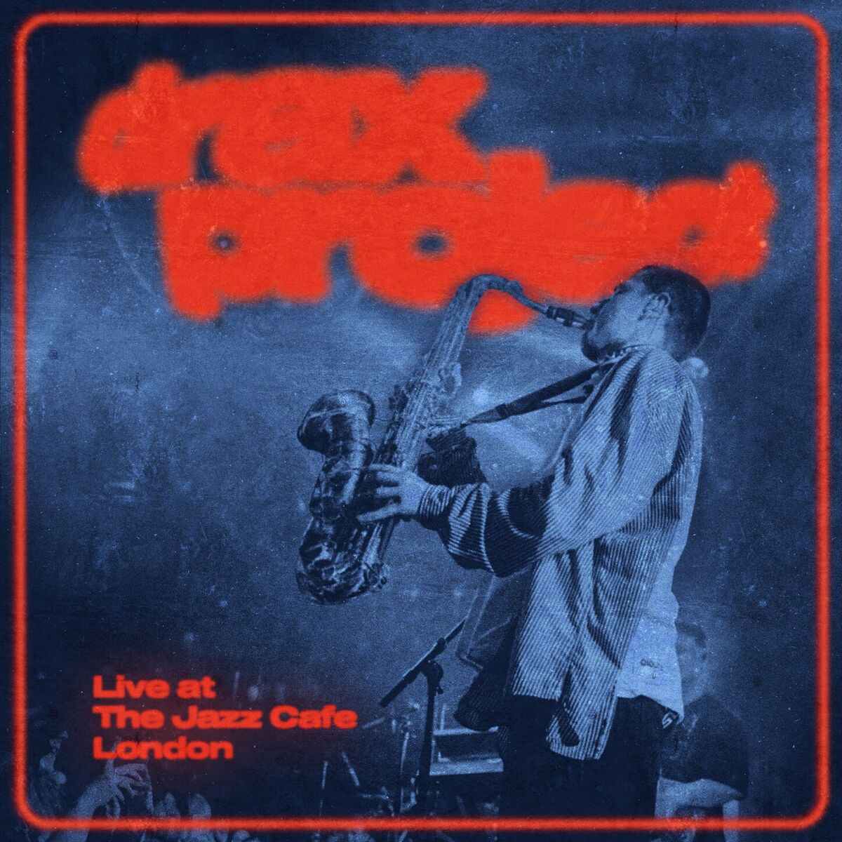 Album cover of Live At The Jazz Cafe, London