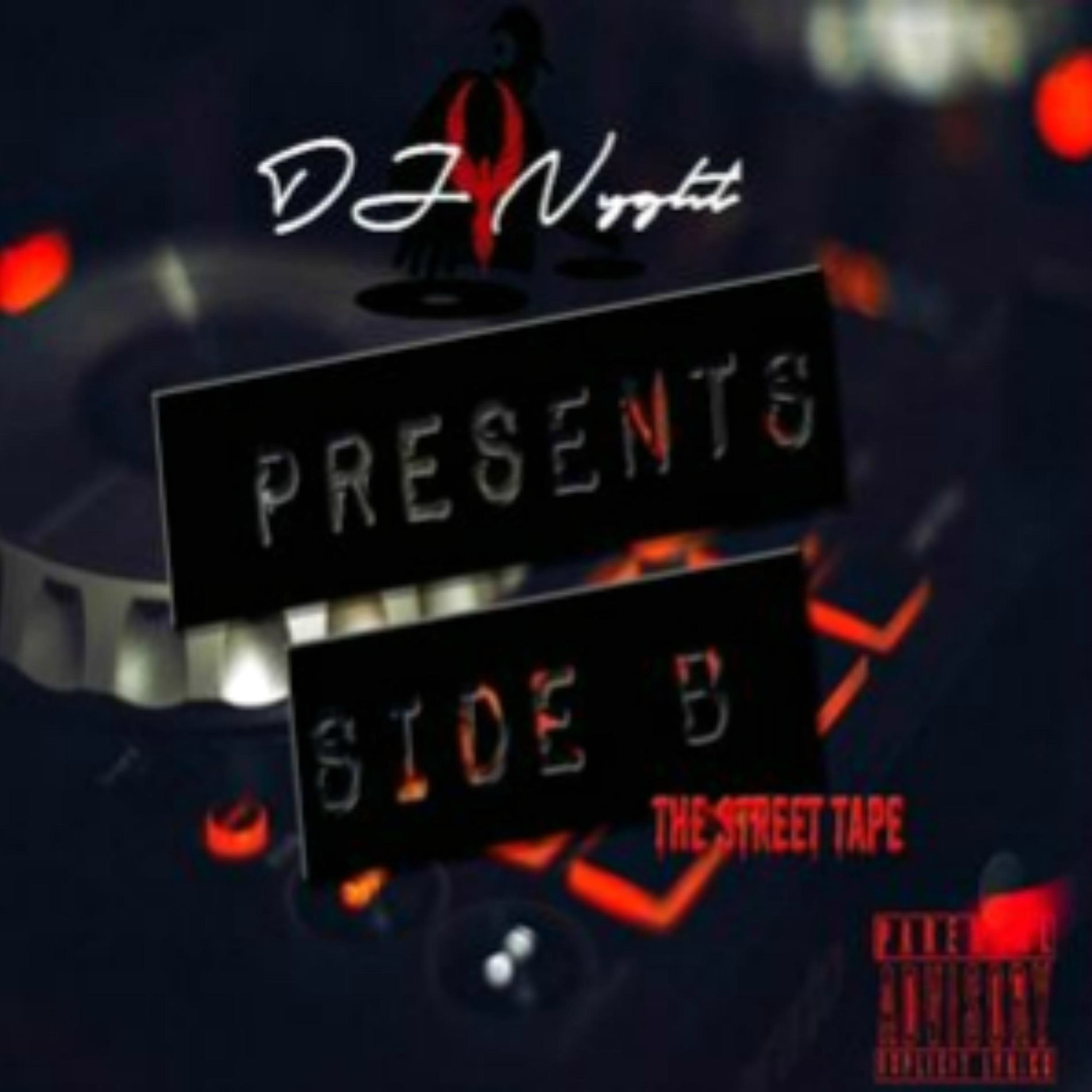 Album cover of DJ Nyght Presents Side B:The Street Tape