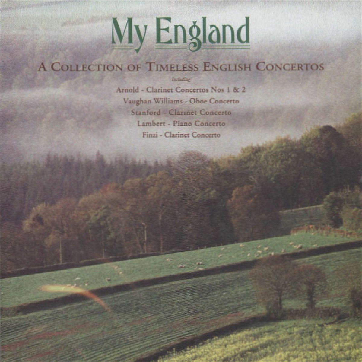 Album cover of My England - A Collection of Timeless English Concertos