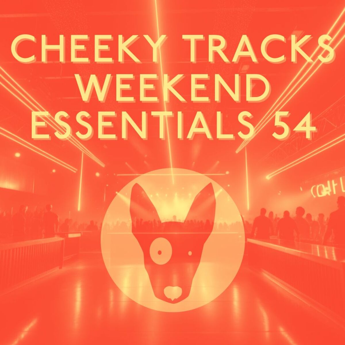 Album cover of Cheeky Tracks Weekend Essentials 54