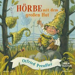 Cover of Hörbe mit dem großen Hut (Kinderbuch-Klassiker als Hörspiel)
