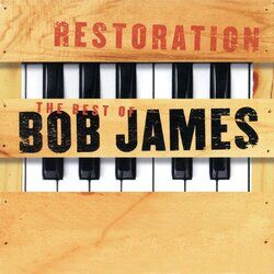Cover of Restoration: The Best Of Bob James