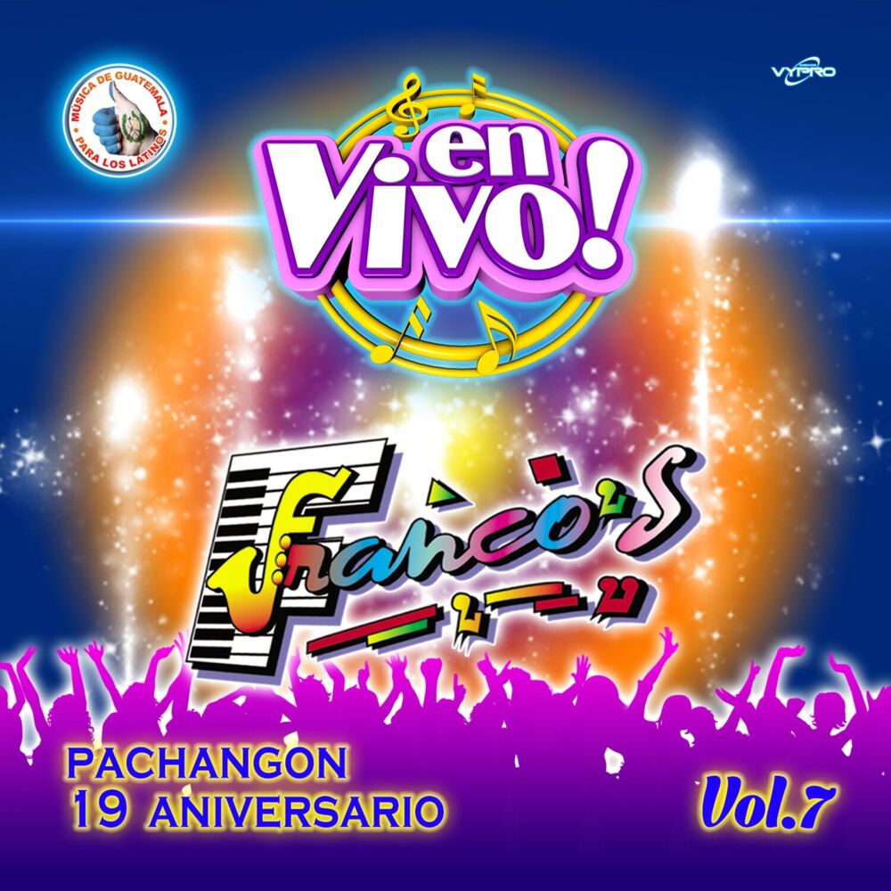 Picture of Pachangón 19 Aniversario Vol. 7. Música de Guatemala para los Latinos (En Vivo)