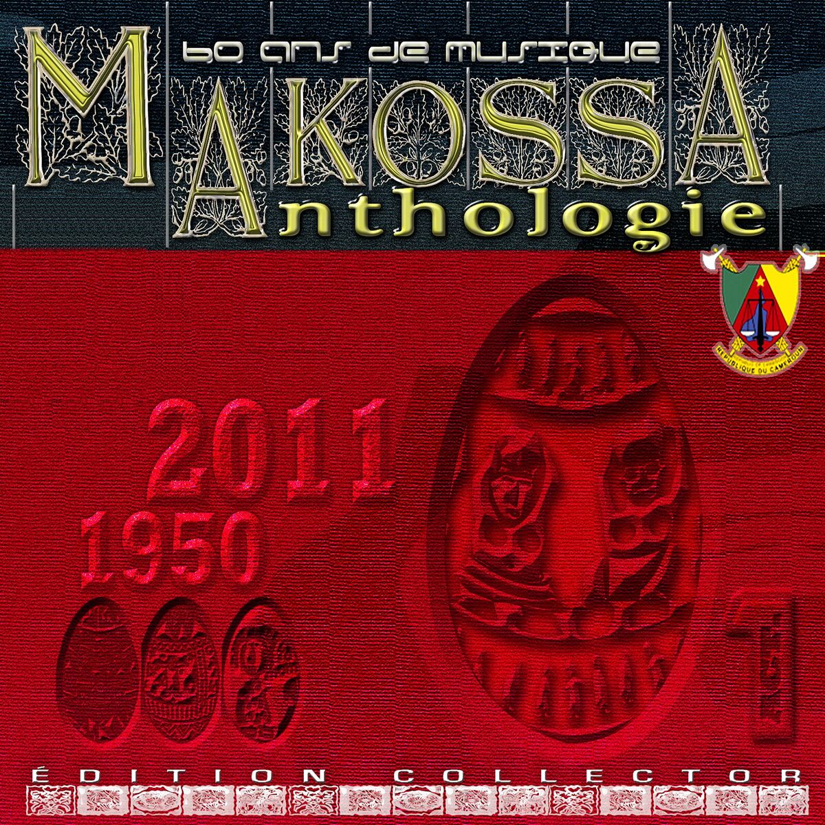 Album cover of 60 ANS DE MUSIQUE (MAKOSSA ANTHOLOGIE / EDITION COLLECTOR)