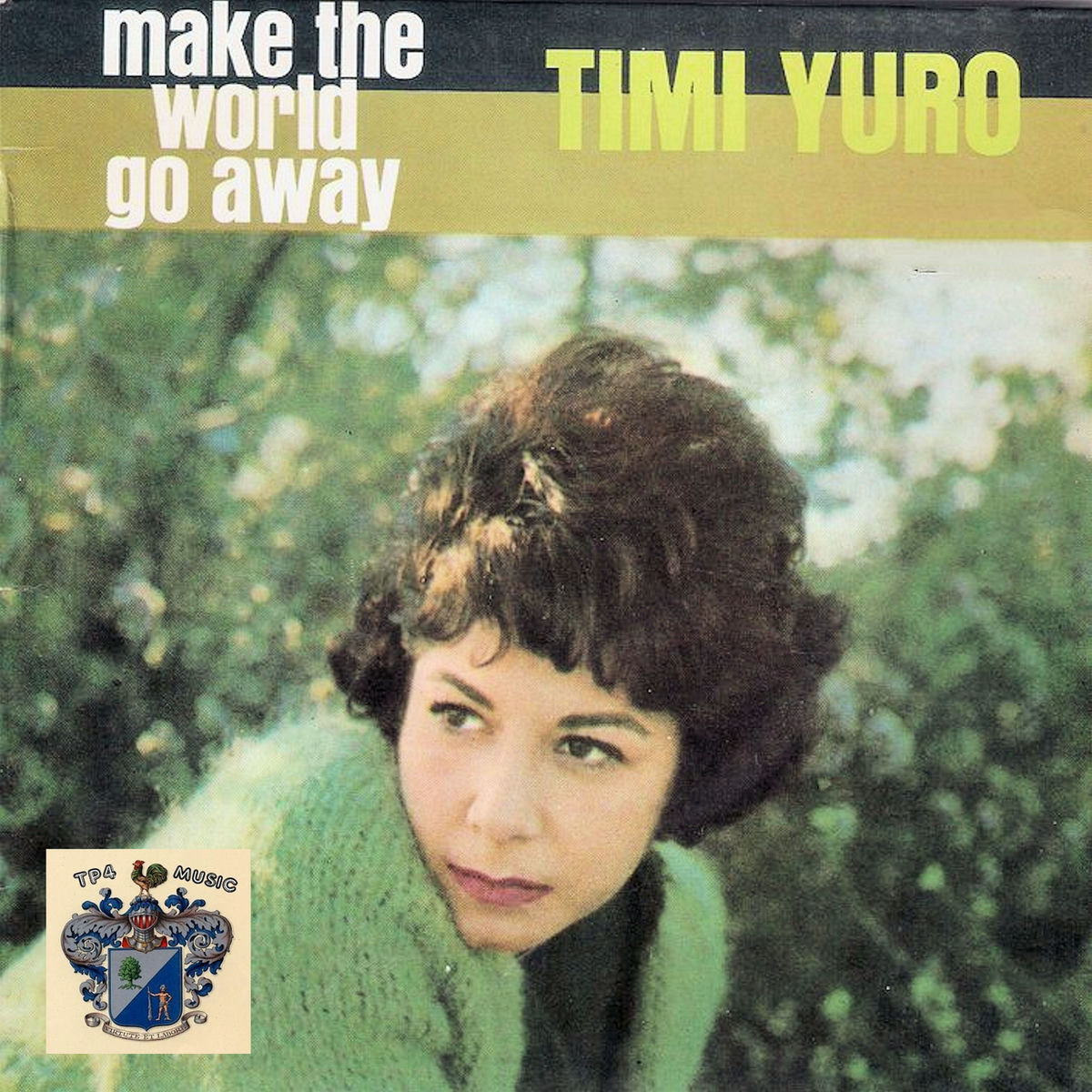 Album cover of Make the World Go Away