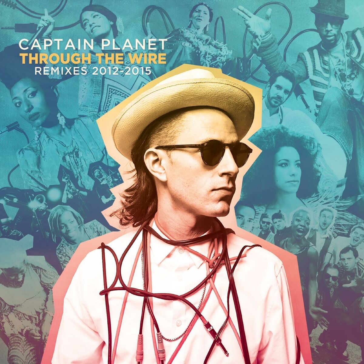 Album cover of Captain Planet Presents: Through the Wire (Remixes 2012-2015)