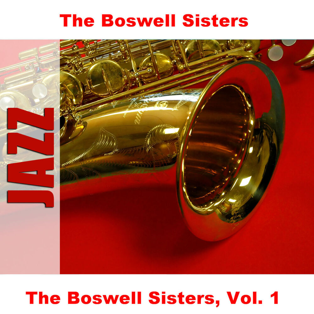 Picture of The Boswell Sisters, Vol. 1