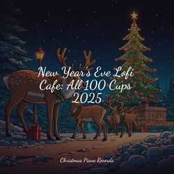 Cover of New Year's Eve Lofi Cafe: All 100 Cups 2025
