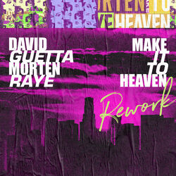 Cover of Make It To Heaven (with Raye) (Rework)