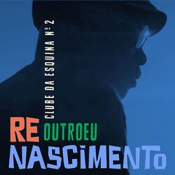 Clube Da Esquina Nº 2