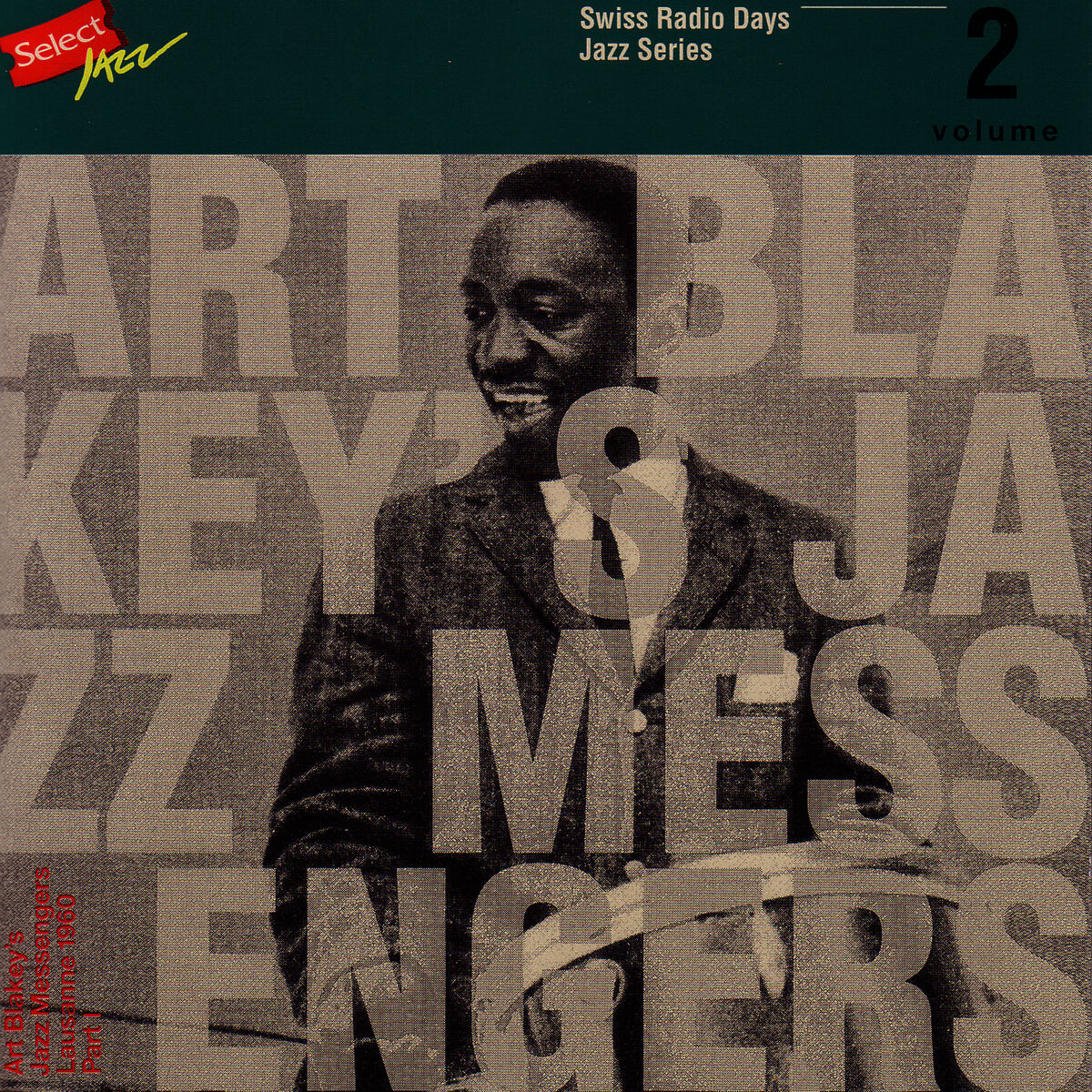 Album cover of Art Blakey's Jazz Messengers, Lausanne 1960 Part 1 / Swiss Radio Days, Jazz Series vol.2