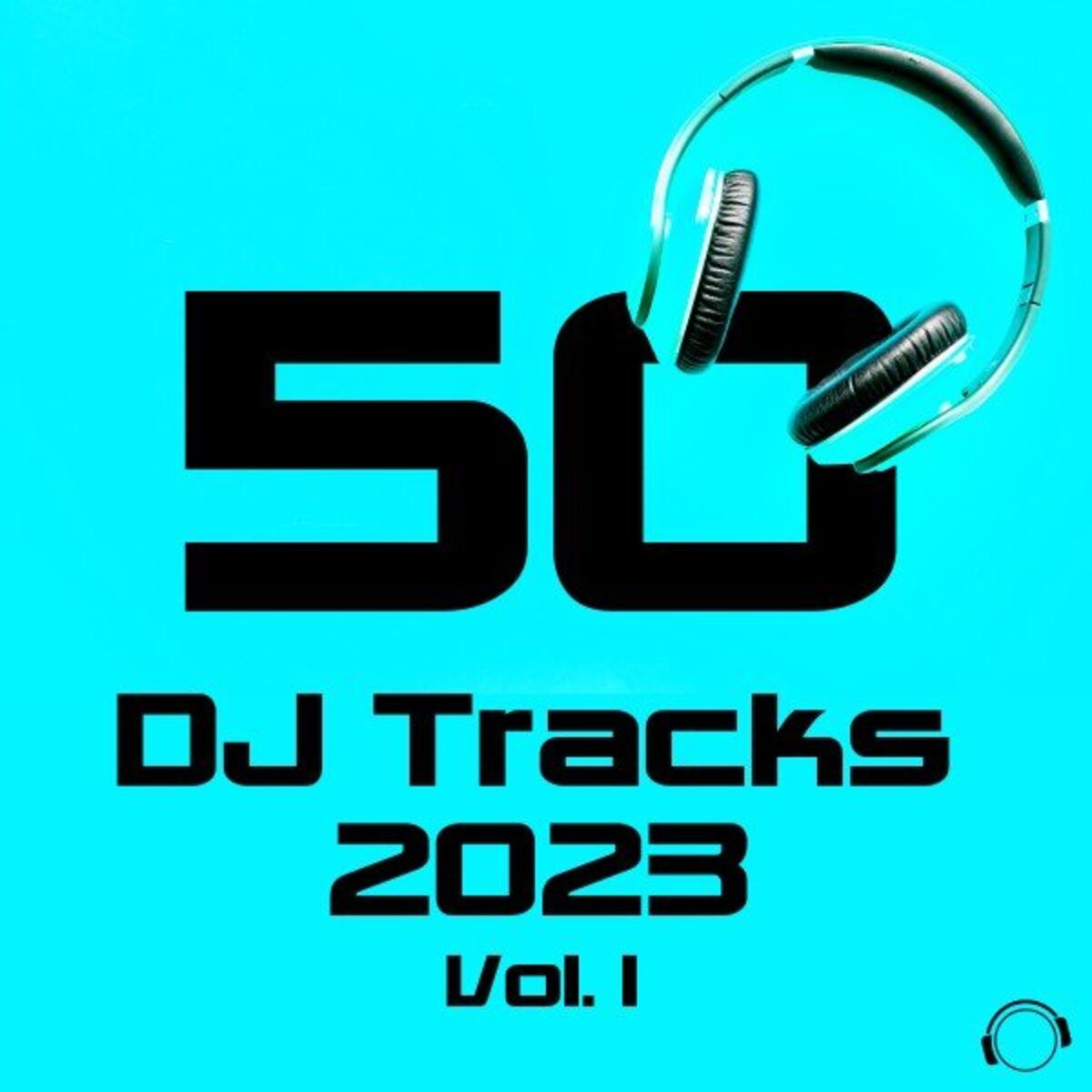 Album cover of 50 DJ Tracks 2023, Vol. 1