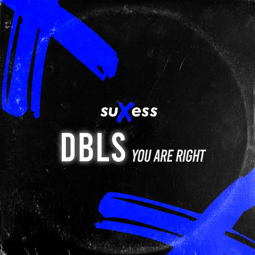 You Are Right — DBLS