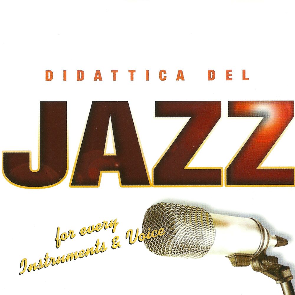 Picture of Didattica del Jazz (For Every Instruments & Voice)