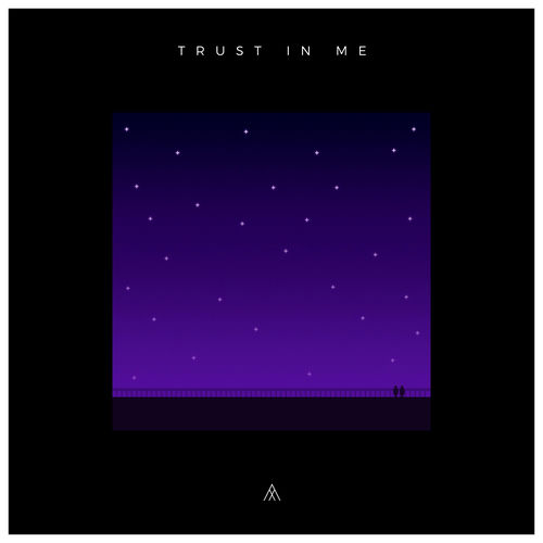 Trust In Me