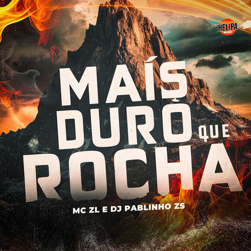 Mais Duro Que Rocha