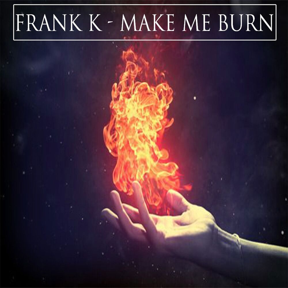 Picture of Make Me Burn