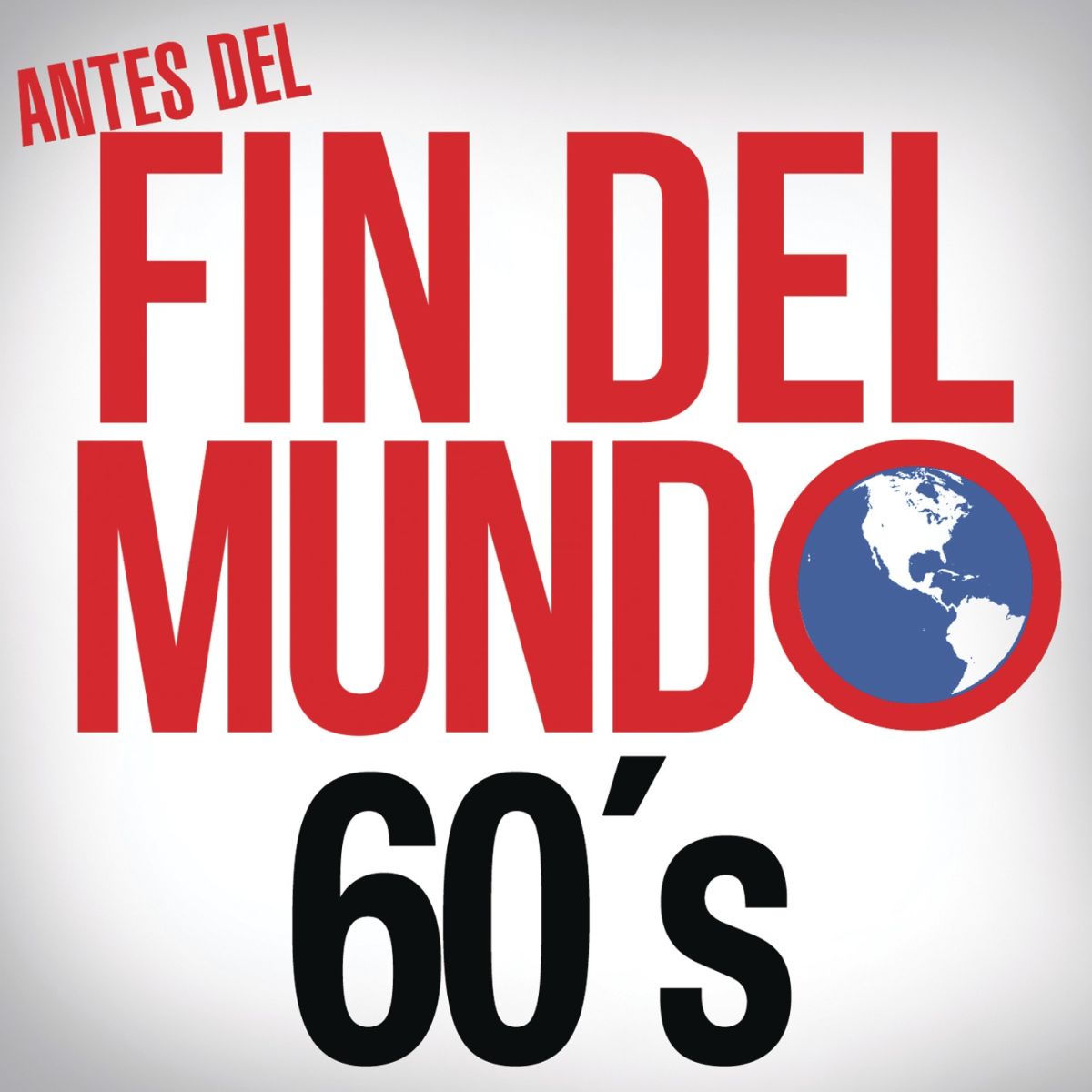 Album cover of Antes del Fin del Mundo - 60's