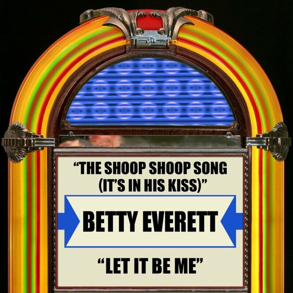 Picture of The Shoop Shoop Song (It's In His Kiss) / Let It Be Me