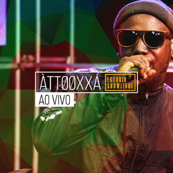 Cover of ÀTTØØXXÁ no Estúdio Showlivre (Ao Vivo)