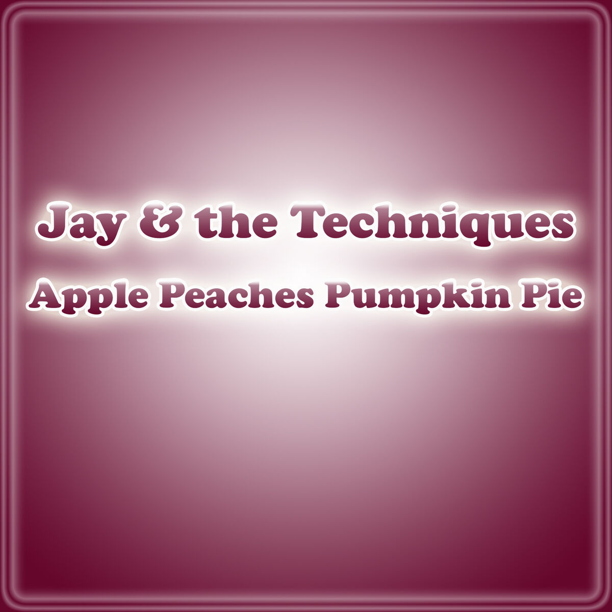 Album cover of Apple Peaches Pumpkin Pie