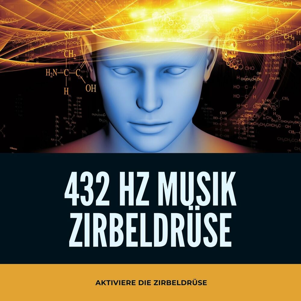 Picture of 432 hz Musik Zirbeldrüse: Aktiviere die Zirbeldrüse, Heilung, Meditation