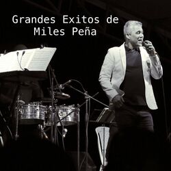 Cover of Grandes Exitos De Miles Peña