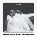 Dime Que Tal Te Suena