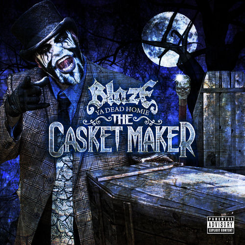 洋楽 BLAZE YA DEAD HOMIE / THE CASKET FACTORY Blaze Ya Dead Homie 