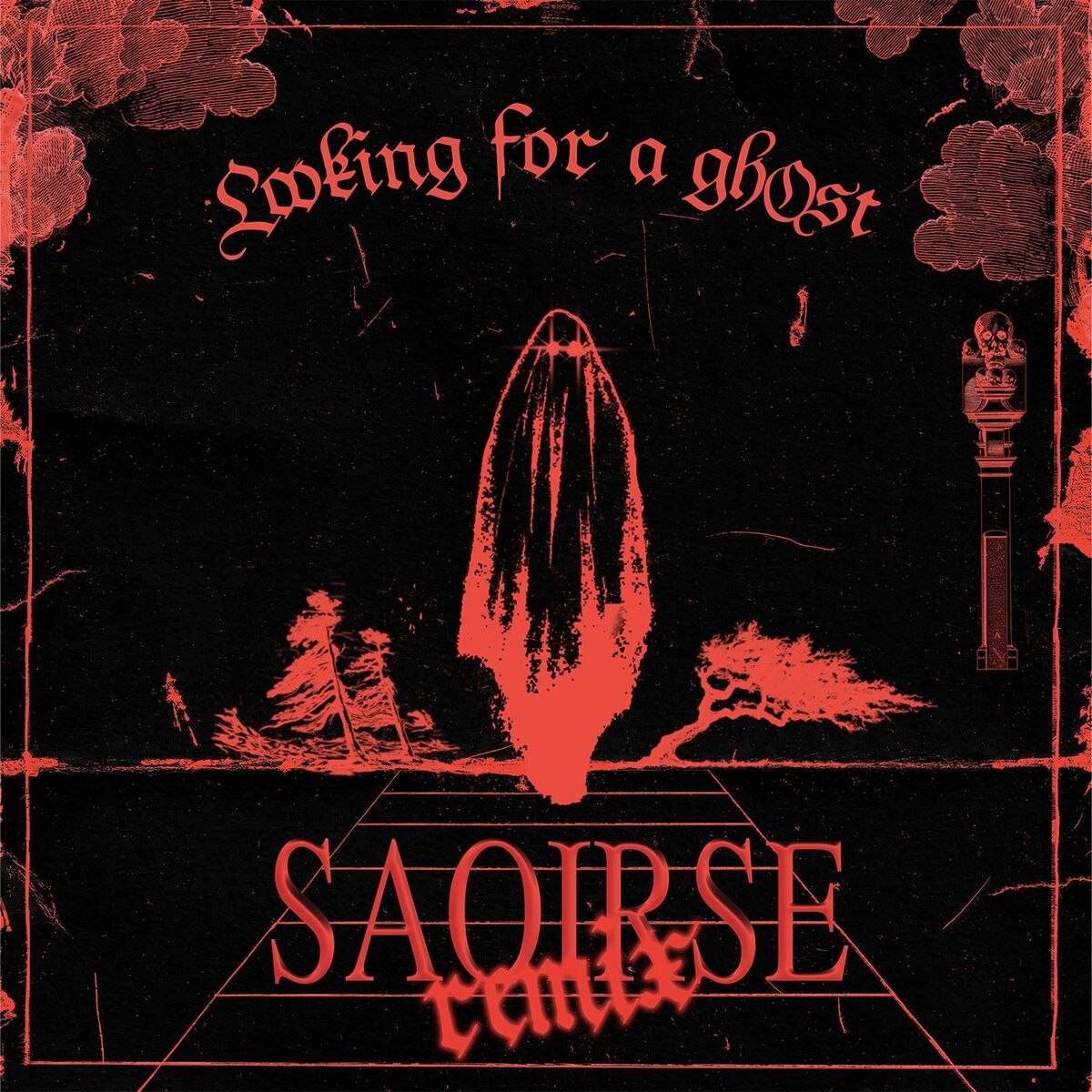 Album cover of Looking For A Ghost (Saoirse Remix)