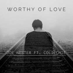 Cover of Worthy Of Love (feat. Colicchie)