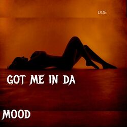 Cover of Got Me in da Mood