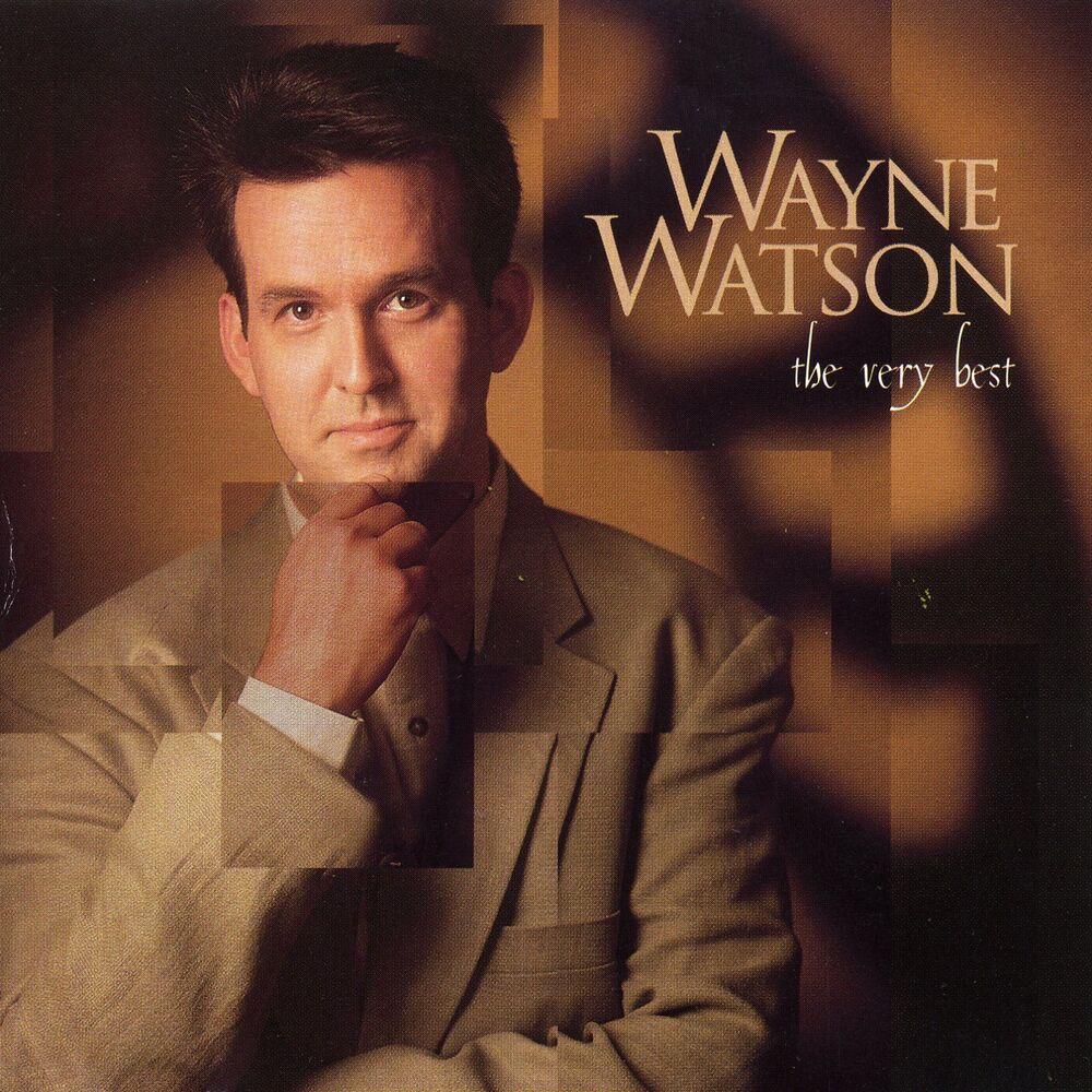 Picture of Wayne Watson: The Very Best