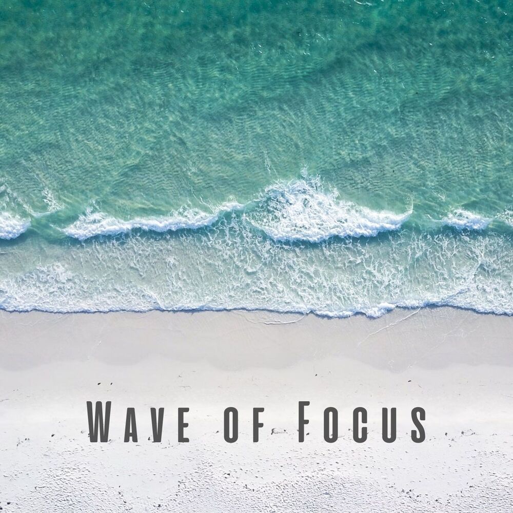 Picture of Wave of Focus: Calming Ocean and Chill Sounds for Mental Clarity