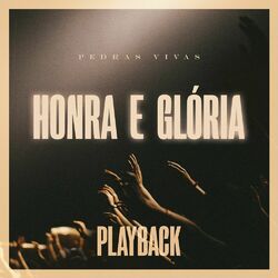 Cover of Honra E Glória (Playback)