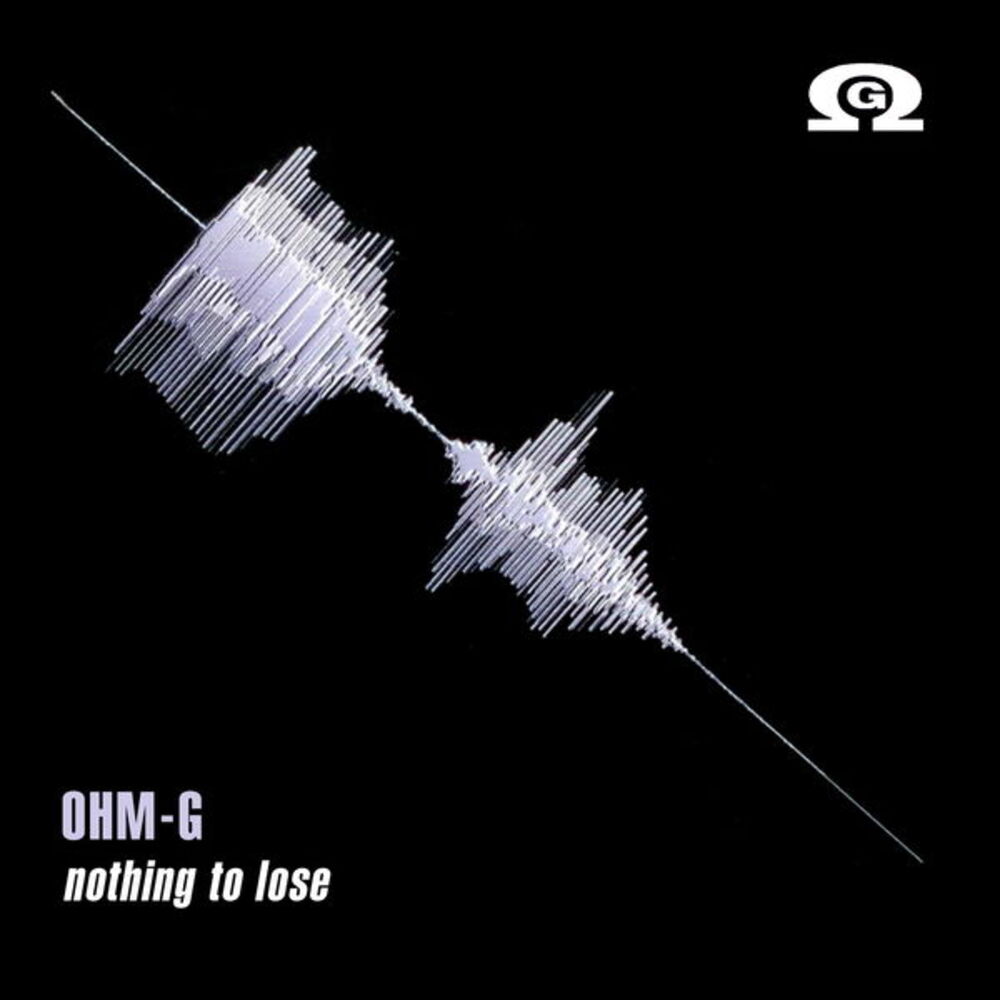Picture of OHM-G - Nothing To Lose (MP3 Album)