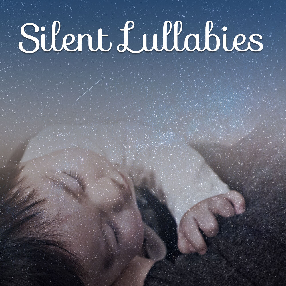 Picture of Silent Lullabies – Baby Music, Deep Sleep, Classical Music to Bed, Calm Newborn, Peaceful Mind, Soft Music, Mozart, Beethoven