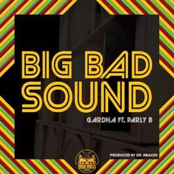 Cover of Big Bad Sound (feat. Parly B)