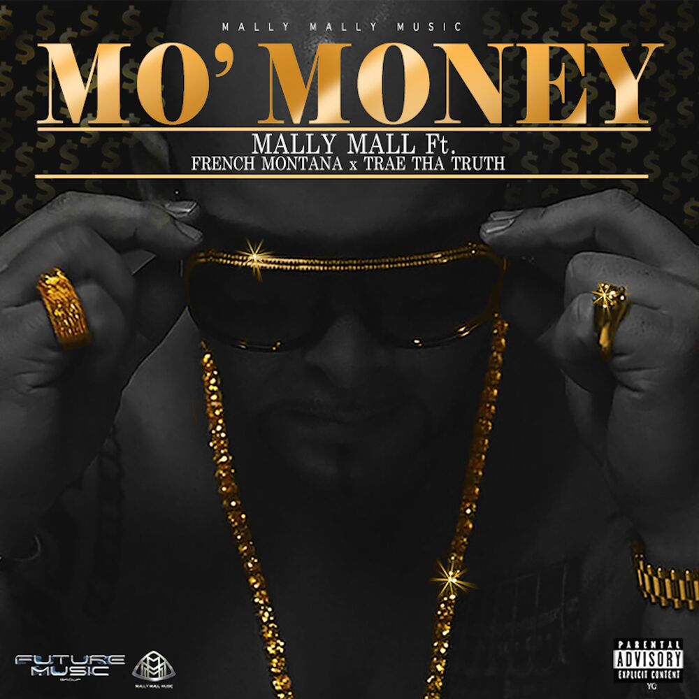 Picture of Mo' Money (feat. French Montana & Trae Tha Truth) - Single